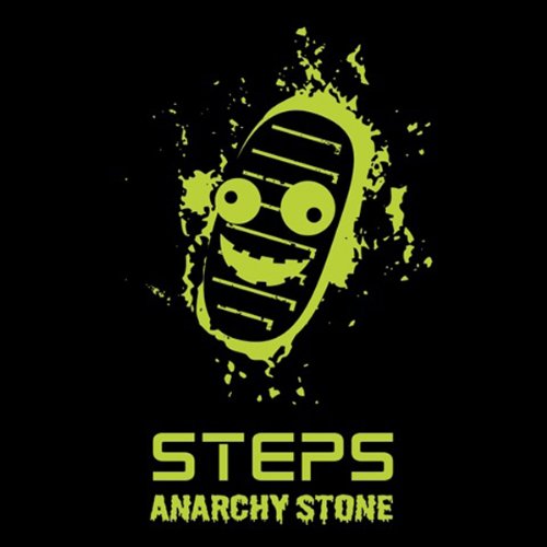 STEPS ANARCHY STONE