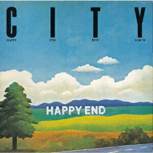 CITY／HAPPY END BEST はっぴいえんど