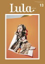 Lula JAPAN　issue13 [ セレック ]