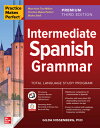 Practice Makes Perfect: Intermediate Spanish Grammar, Premium Third Edition PRAC MAKES PERFECT INTERMEDIAT Gilda Nissenberg