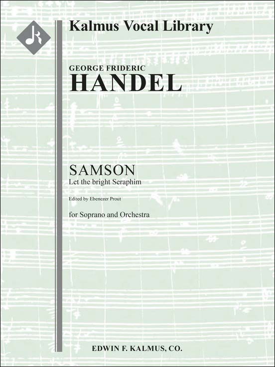 【輸入楽譜】ヘンデル, Georg Friedrich: オラトリオ「サムソン」 HWV 57 より 輝かしいセラフィムに/Prout編: 指揮者用大型スコア