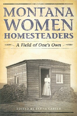By shedding light on Montana's first women homesteaders--determined 19th- and early 20th-century pioneers--Carter reveals inspiring stories filled with joy, tragedy, and redemption.