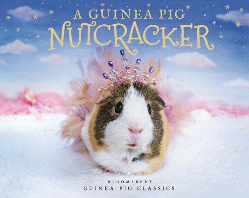 A Guinea Pig Nutcracker GUINEA PIG NUTCRACKER [ Alex Goodwin ]