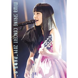 miwa spring concert 2014 “渋谷物語〜完〜” [ miwa ]