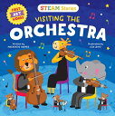 ŷ֥å㤨STEAM Stories: Visiting the Orchestra (First Art Words STEAM STORIES VISITING THE ORC Steam Stories [ MacKenzie Harper ]פβǤʤ1,267ߤˤʤޤ