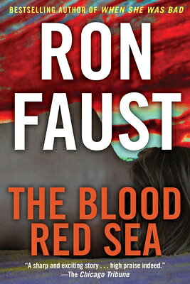 The Blood Red Sea BLOOD RED SEA （Dan Shaw Thrillers） [ Ron Faust ]