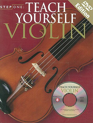 Step One: Teach Yourself Violin [With DVD] STEP ONE STEP 1 TEACH YOURSELF （Step One） [ Antoine Silverman ]