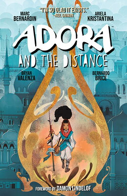 Adora and the Distance ADORA & THE DISTANCE [ Marc Bernardin ]
