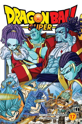 Dragon Ball Super, Vol. 17 SUPER VOL （Dragon Super） [ Akira Toriyama ]