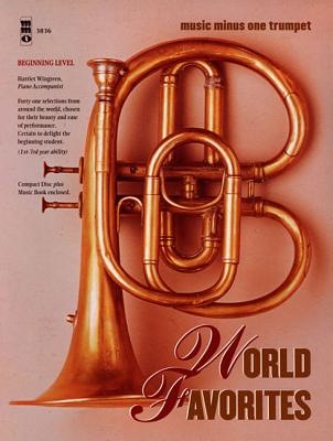 World Favorites - Beginning Level: Music Minus One Trumpet