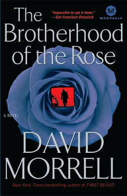 The Brotherhood of the Rose BROTHERHOOD OF THE ROSE 