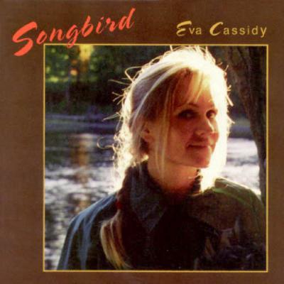 【輸入盤】Songbird [ Eva Cassidy ]