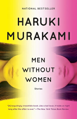 Men Without Women: Stories MEN W/O WOMEN （Vintage International） Haruki Murakami