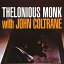 【輸入盤】Thelonious Monk With John Coltrane