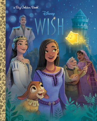 Disney Wish Big Golden Book DISNEY WISH BIG GOLDEN BK Big Golden Book [ Golden Books ]