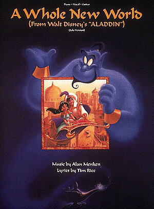 【輸入楽譜】メンケン, Alan & ライス, Tim: ディズニー映画「アラジン」より ホール・ニュー・ワールド