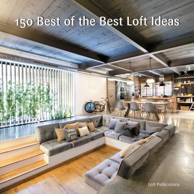 150 BEST OF THE BEST LOFT IDEAS(H)