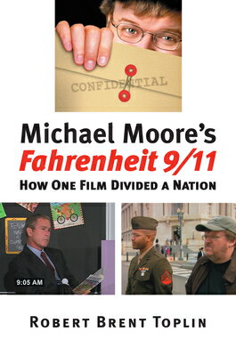 The first comprehensive and objective book-length critique of Michael Moore's controversial documentary,