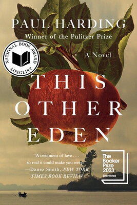 This Other Eden THIS OTHER EDEN [ Paul Harding ]