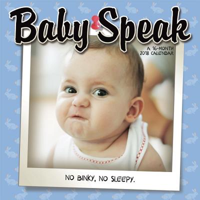Baby Speak 2018 Wall Calendar CAL2018-BABY SPEAK WALL [ ー ]