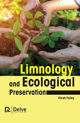 Limnology and Ecological Preservation LIMNOLOGY & ECOLOGICAL PRESERV [ Vierah Hulley ]