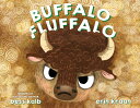 Buffalo Fluffalo （Buffalo Stories） [ Bess Kalb ]