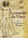 Leonardo Da Vinci: The Complete Works LEONARDO DA VINCI UK/E Leonardo Da Vinci