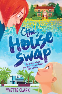 The House Swap HOUSE SWAP [ Yvette Clark ]