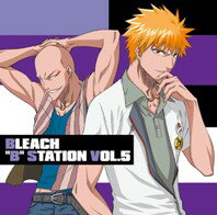 RADIO　DJCD「BLEACH｛B｝STATION」VOL．5