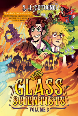 The Glass Scientists: Volume Three: A Graphic Novel GLASS SCIENTISTS VOLUME 3 （The Glass Scientists） [ S. H. Cotugno ]
