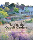 The Oudolf Gardens at Durslade Farm: Plants and Planting OUDOLF GARDENS AT DURSLADE FAR 