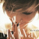My Way [ Ms.OOJA ]