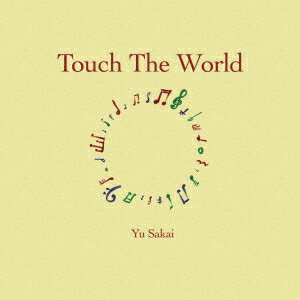 Touch The World (初回限定盤 CD＋DVD) [ さかいゆう ]