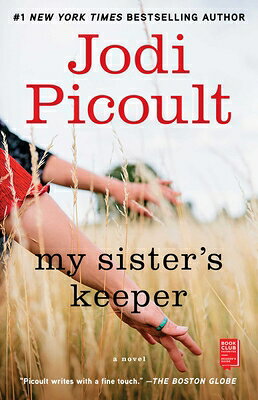 My Sister's Keeper MY SISTERS KEEPER （Wsp Readers Club） [ Jodi Picoult ]