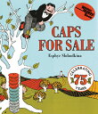 Caps for Sale: A Tale of a Peddler, Some Monkeys and Their Monkey Business CAPS FOR SALE-BOARD （Reading Rainbow Books） Esphyr Slobodkina