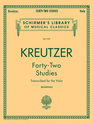 42 Studies Transcribed for the Viola: Schirmer Library of Classics Volume 1737 Viola Method 42 STUDIES TRANSCRIBED FOR THE （Schirmer's Library of Musical Classics） 