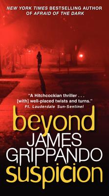 Beyond Suspicion BEYOND SUSPICION （Jack Swyteck） [ James Grippando ]