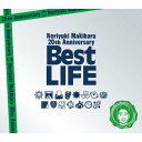 Noriyuki Makihara 20th Anniversary Best LIFE（特別限定盤） [ Noriyuki Makihara ]