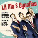 Ding Dong BabyERock You Out [ Lil' Mo & The Dynaflos ]