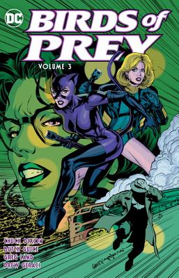 Birds of Prey Vol. 3: The Hunt for Oracle BIRDS OF PREY VOL 3 THE HUNT F [ Chuck Dixon ]