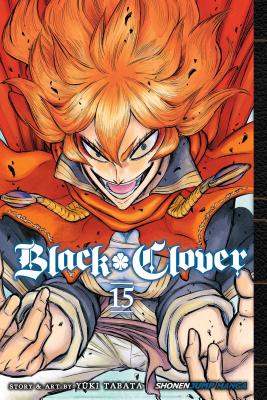 Black Clover, Vol. 15: The Victors BLACK CLOVER VOL 15 （Black Clover） [ Yuki Tabata ]