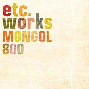 MONGOL800エトセトラ ワークス モンゴルハッピャク 発売日：2008年07月08日 予約締切日：2008年07月01日 ETC WORKS JAN：4547292126019 HICCー2601 TISSUE FREAK RECORDS ラッツパック・レコード(株) [Disc1] 『etc works』／CD アーティスト：MONGOL800 CD JーPOP ロック・ソウル