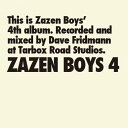 ZAZEN BOYS 4 ZAZEN BOYS