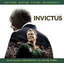 「インビクタス/負けざる者たち」オリジナル・サウンドトラック 「インビクタス/負けざる者たち」オリジナル・サウンドトラック