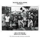 RELAXIN' WITH LOVERS VOLUME 9 -5th ANNIVERSARY DELUXE EDITION- [ (オムニバス) ]
