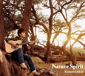 Nature　Spirit（DVD付） [ 押尾コータロー ]