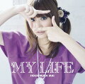 MY LIFE（初回生産限定）