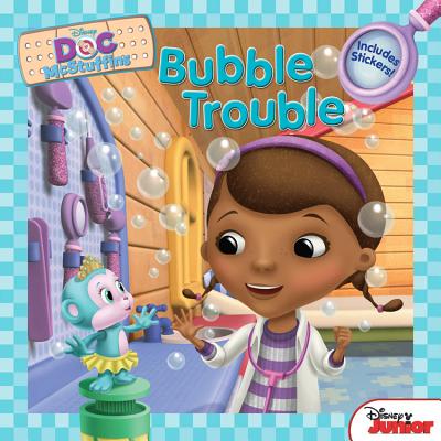 Doc McStuffins Bubble Trouble: Includes Stickers! DOC MCSTUFFINS BUBBLE TROUBLE [ Disney Book Group ]