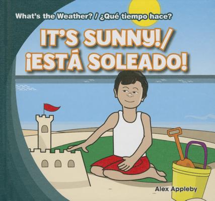 It's Sunny! / Est Soleado! SPA-ITS SUNNY / ESTA SOLEADO （What's The Weather? / Qu Tiempo Hace?） 