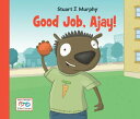 Good Job, Ajay! GOOD JOB AJAY （I See I Learn） [ Stuart J. Murphy ]